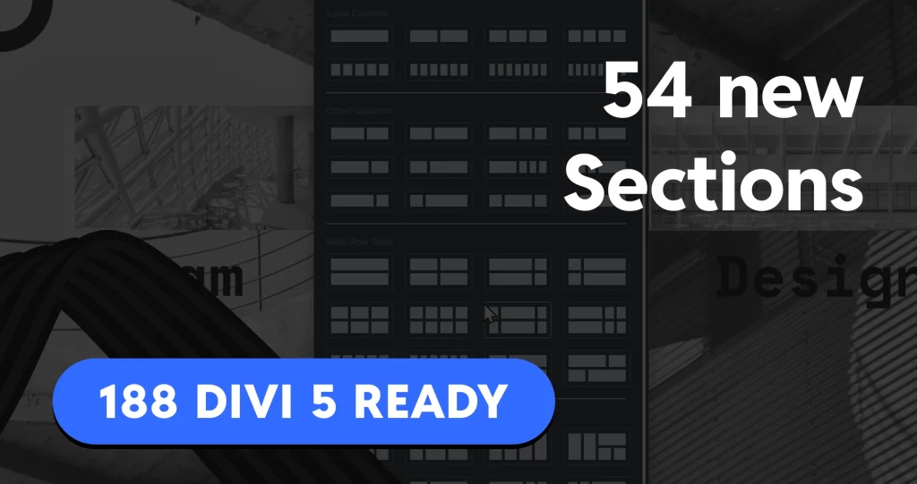 54 new Divi 5 compatible items added to Divi Den Pro: 9 complete pages, 34 headers & blurbs, 11 person sections. Total count now at 188 tested layouts.